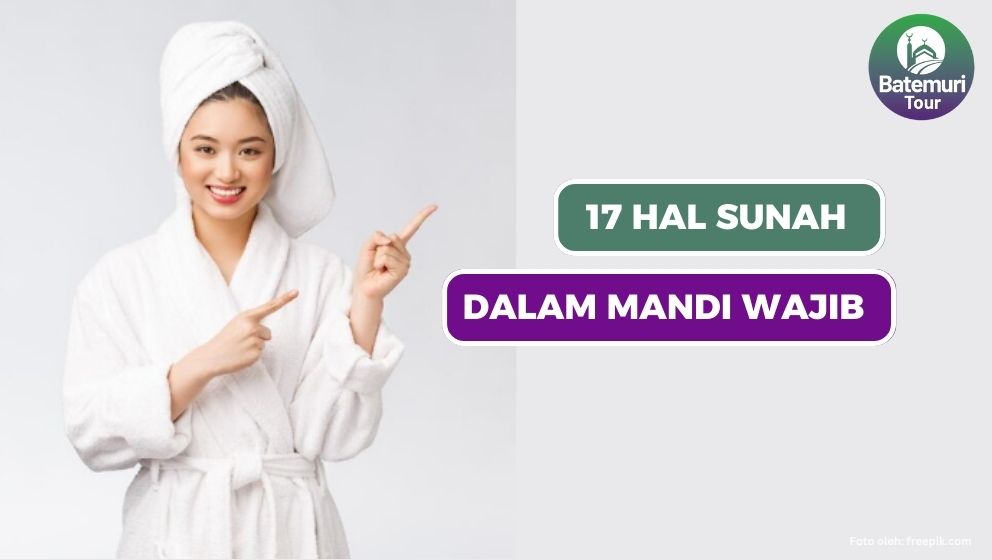 Yuk Ketahui, 17 Sunah dalam Mandi Wajib !